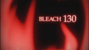 Bleach: 1×130