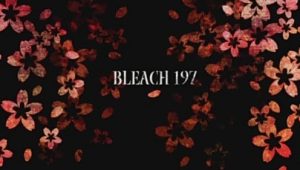 Bleach: 1×197