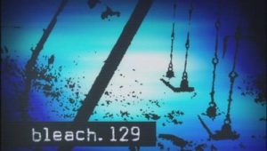 Bleach: 1×129